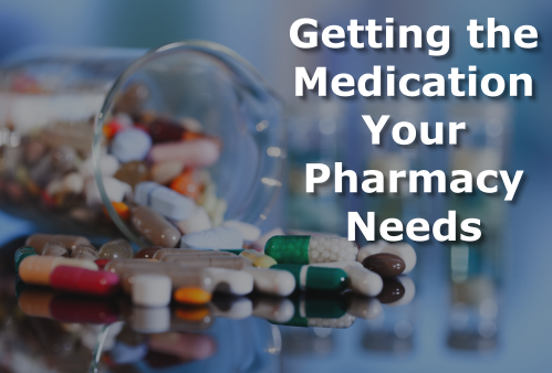 getting-the-medication-your-pharmacy-needs
